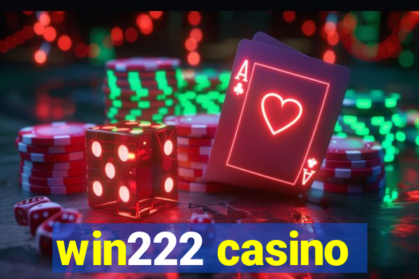 win222 casino